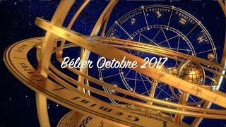 Horoscope Bélier Octobre 2017 [upl. by Albarran]