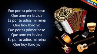 Jorge Celedón  Por Tu Primer Beso Letra [upl. by Sugna]