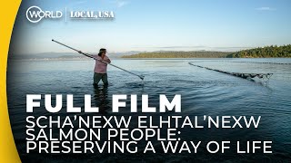 Lummi NationSalmon People  Schanexw Elhtalnexw Preserving a Way of Life  Full Film  LocalUSA [upl. by Idihc825]