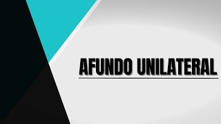 AFUNDO UNILATERAL [upl. by Orvil]