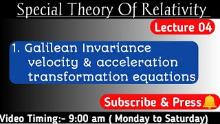 900 am  Galilean Invariance velocity amp acceleration transformation equations  Lecture 03  By Ak [upl. by Esinyt916]