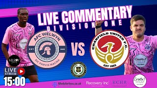 AFC Welwyn Vs Cranfield UTD  LIVE Commentary [upl. by Holland]