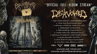 Disavowed  Revocation of the Fallen  Full Album Stream  Brutal Mind 2020 [upl. by Gnah23]