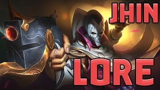 League of Legends Lore  Jhin the Virtuoso [upl. by Norra]