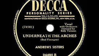 1948 HITS ARCHIVE Underneath The Arches  Andrews Sisters [upl. by Yraeg607]