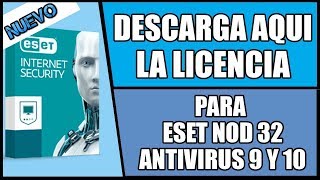 Nueva licencia para ESET NOD 32 ANTIVIRUS 9 10 Y 11  Para 32 y 64 bits [upl. by Alaikim370]