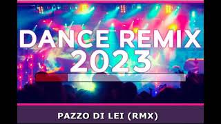 Italo Dance Remix  Pazzo Di Lei Rmx VK demoCori [upl. by Dallis]