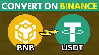 How to Convert BNB to USDT in Binance [upl. by Philo]