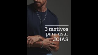 3 motivos para você usar joias masculinas [upl. by Amethist]