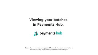 Viewing your batches in Payments Hub [upl. by Kreis]