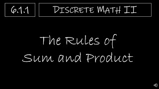 Discrete Math II  611 The Rules of Sum and Product [upl. by Pergrim]