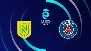 ⚽ ARKEMA PREMIÈRE LIGUE 2425 🇨🇵  FC NANTES  PARIS SG  4ÈME JOURNÉE [upl. by Kelwen]