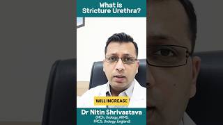 What is Stricture Urethra  Narrow urine pipe and its symptoms  DrNitin Shrivastava urineproblem [upl. by Ydnab]