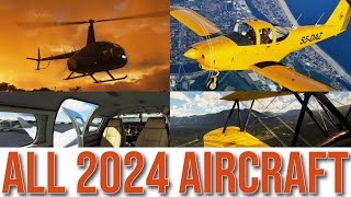 Microsoft Flight Simulator  ALL AIRCRAFT COMING IN 2024 [upl. by Dimo980]