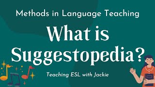 What is the Suggestopedia Language Learning Method  Approaches and Methods in Language Teaching [upl. by Akemaj]