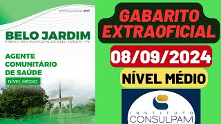 GABARITO EXTRAOFICIAL  Belo JardimPernambuco  Agente Comunitário Saúde  Nível Médio  CONSULPAM [upl. by Otsugua]