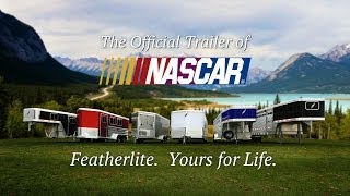 NASCAR Commercial  Featherlite Yours for Life [upl. by Marybeth38]