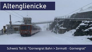 Schweiz Teil 6 quotGornergrat Bahn Zermatt  Gornergrat  Zermattquot [upl. by Nuahsad]