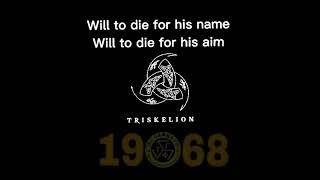 TRISKELION WAR SONG LYRICS [upl. by Bittner153]