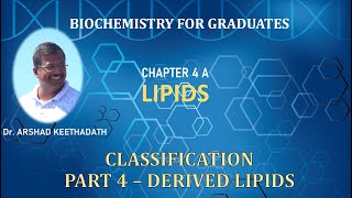 LIPIDS CLASSIFICATION PART 4 DERIVED LIPID [upl. by Elgar]