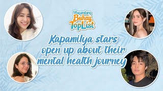 Kapamilya Stars open up about their mental health journey  MB TopList [upl. by Eniak]