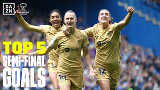 DAZNs Top 5 Goals Of The 202223 UEFA Womens Champions League Semifinals [upl. by Dachy341]