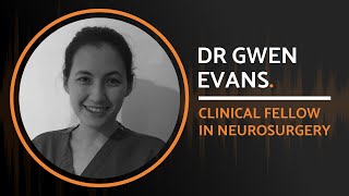 Neurosurgery Fellow amp Stroke Survivor  Dr Gwenllian Evans [upl. by Senalda]