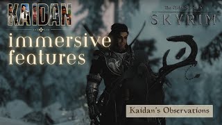 Kaidan Immersive Features  Kaidans Observations [upl. by Arekat895]