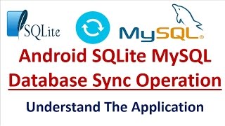 Android SQLite MySQL Sync  01  Understand the Application [upl. by Baxy290]