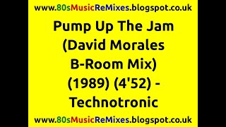 Pump Up The Jam David Morales BRoom Mix  Technotronic  80s Club Mixes  80s Club Music [upl. by Anya566]