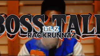 LILZ RACKRUNNAZ  BOSS TALK  Prodtheprinceofcalifornia x Engineer  TheRealSushiMane [upl. by Namijneb]