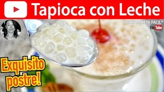 CÓMO HACER TAPIOCA CON LECHE  Vicky Receta Facil [upl. by Samanthia]