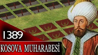 8  OSMANLI TARİHİ  1 KOSOVA MUHAREBESİ  1389 1 MURAD [upl. by Messab]