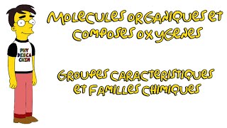 1ere  Les composés oxygénés  Groupes caractéristiques et familles chimiques [upl. by Kyriako]