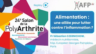 Alimentation  une alliée pour lutter contre l’inflammation   Salon de la PolyArthrite 2024 [upl. by Corilla]