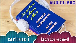 📖 AUDIOLIBRO 1 🎧 quotEmpieza el viajequot 📢 ELE B1B2  Español para extranjeros 📀 [upl. by Yentuoc430]