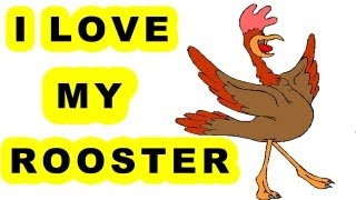 I Love My Rooster  Childrens Song by The Learning Station [upl. by Namwen]