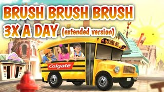 BRUSH BRUSH BRUSH 3X A DAY extended version Colgate TV Commercial [upl. by Ayot]