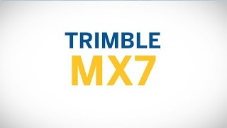 Trimble MX7  The Next Generation of Mobile Mapping [upl. by Arinaj61]