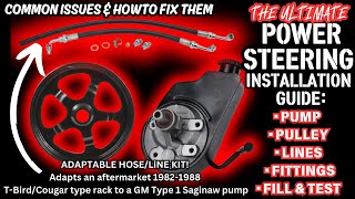 The Ultimate Power Steering Install Guide Common Problems amp How to Fix Them [upl. by Adniles]