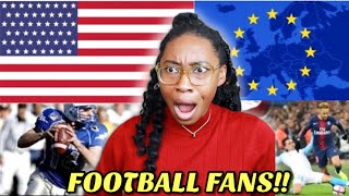 AMERICAN REACTS TO USA FOOTBALL FANS VS EUROPEAN FOOTBALL FANS WHICH IS BETTER 😳 [upl. by Sumerlin]