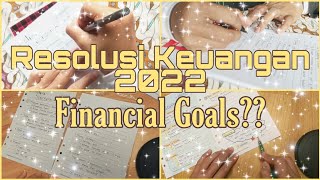 Resolusi Keuangan tahun 2022  Mengelola KEUANGAN Lebih Baik ll FINANCIAL GOALS l Unnizizi vlog002 [upl. by Halstead]