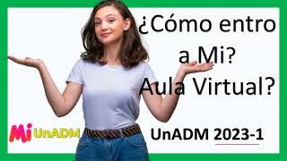 ¿Cómo entro a mi AULA VIRTUAL UnADM 20231 [upl. by Atina]