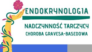 Nadczynność tarczycy i choroba GravesaBasedowa [upl. by Bigot103]