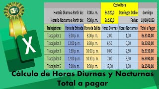 Cálculo de Horas Laborales Diurnas y Nocturnas y Monto a Cobrar con Horas Extras con Excel [upl. by Benge]