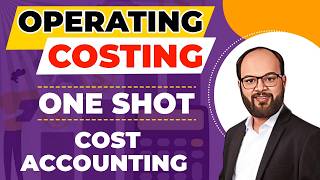 Operating Costing One Shot  Cost Accounting  What is Operating Costing  BBA  Bcom Students [upl. by Raney298]