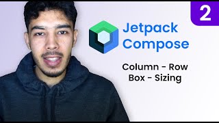 Jetpack Compose  Column Row Box amp Sizing 2 [upl. by Tigram]