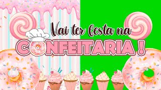 CHROMA KEY CONFEITARIA  GREEN SCREEN CONFEITARIA  CONFEITARIA EM FUNDO VERDE [upl. by Suoivatnom507]