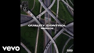 Quality Control  Menace Audio ft Lil Yachty Quavo Offset [upl. by Wey]