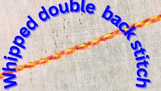 whipped double back stitchembroidery education [upl. by Oicnerual]